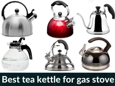 best tea kettle for gas stove