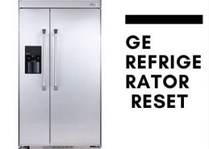 Ge Refrigerator Control Board Reset