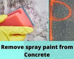 How To Remove Spray Paint From Concrete